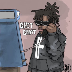 404 chew- chit chat ft KobeFromDaSouf & De La Cruz