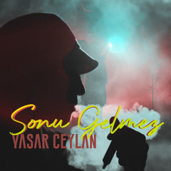 Sonu Gelmez (feat. Eren Alasulu)