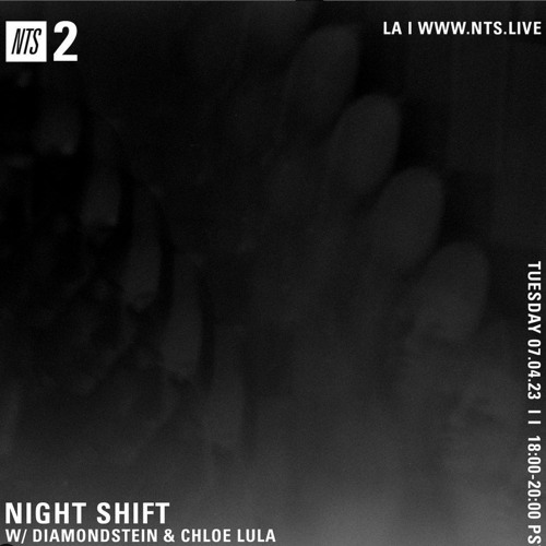 Chloe Lula Night Shift Mix | NTS