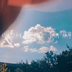 sunday is for jam #4