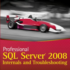 Get KINDLE 🖊️ Professional SQL Server 2008 Internals and Troubleshooting by  Christi