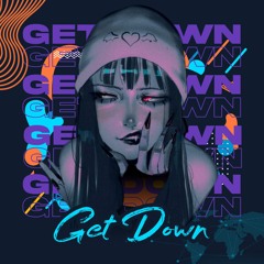 Get Down!