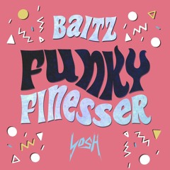Funky Finesser [Out Now On Yosh]