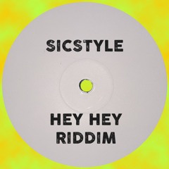 Hey Hey Riddim [Free Download - Hit "BUY" Link]