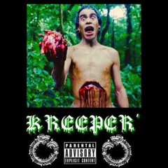 KRXXP$XT - KREEPER' [prod. KRXXP$XT]