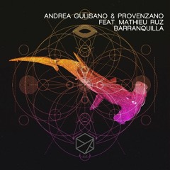 Andrea Gulisano & Provenzano - Barranquilla (Ft. Mathieu Ruz)