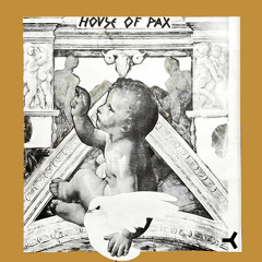 House Of Pax (Sanchid Mix)