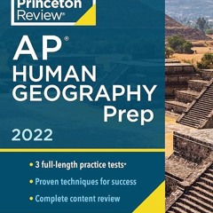 ⚡Read🔥PDF Princeton Review AP Human Geography Prep, 2022: Practice Tests + Complete