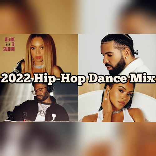 2022 Hip-Hop R&B Pop Dance Mix ft. Drake, Beyonce, & More!!! | DJ ShaqTown