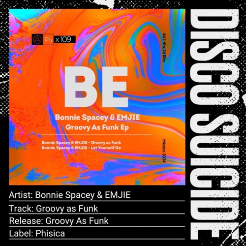 Bonnie Spacey & EMJIE - Groovy as Funk [Phisica]