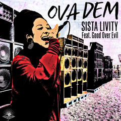 Ova Dem (feat. Good Over Evil)