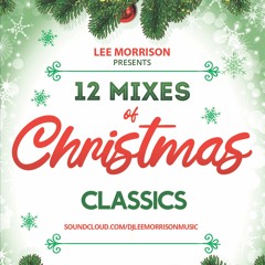 12 Mixes Of Christmas - Classics