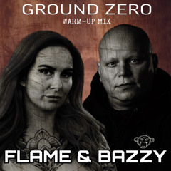 Ground zero Warm-up mix 2023 by Flame & Bazzy