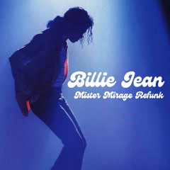 Billie Jean (Mister Mirage Refunk)