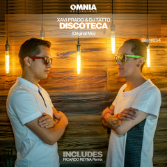 Dj Tatto & Xavi Prado - Discoteca (Ricardo Reyna Remix)