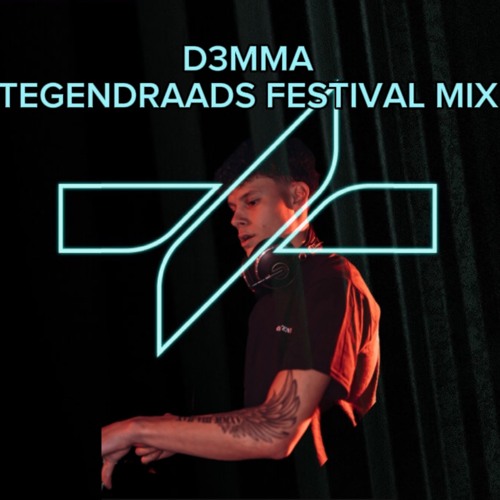 D3MMA- Tegendraads Festival Mix