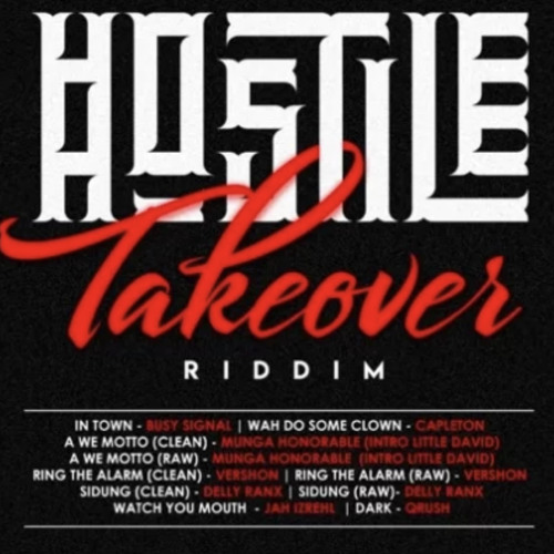 Dj Tres Presents Hostile Takeover Riddim