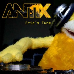 Antix - Eric's Tune [FREE DOWNLOAD]