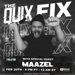 The Quix Fix - Maazel Guest Mix