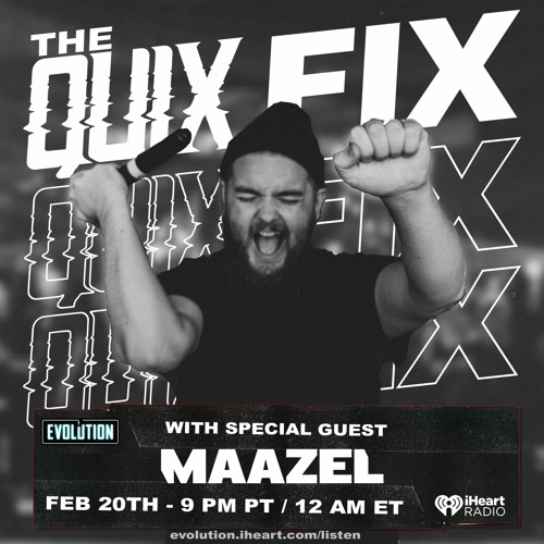 The Quix Fix - Maazel Guest Mix