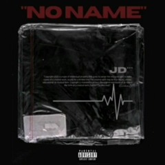 JD - No Name.