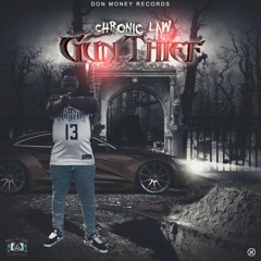 Chronic Law - Gun Thief