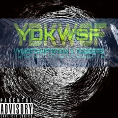 YDKWSF FT.OGBEATS PROD.YUNG TEMPTATION