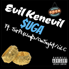 3VIL KENEVIL Ft. sirPULLup/OnSight/Lil C