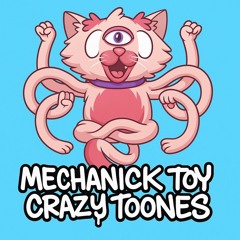 Mechanick Toy - Crazy Toones (PsyBrazil Session Radio)