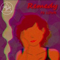 Remedy - ANGUS THE THERAPIST ft LoW%