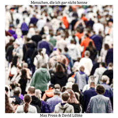 Menschen, die ich gar nicht kenne (feat. Pernilla Kannapinn)