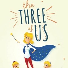 Download pdf The Three of Us: A Brutally Honest, Often Hilarious, and Sometimes Heartbreaking Memoir