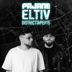 Districttape #15 - mixed by Pajane & Eltiv
