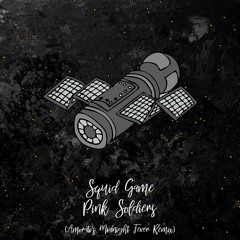 Squid Game - Pink Soldiers (Amorati's Midnight Fever Remix) [trndmsk]