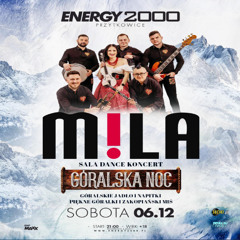 Energy 2000 (Przytkowice) - GÓRALSKA NOC ☆ ZESPÓŁ MILA [HQ] (06.12.2025)