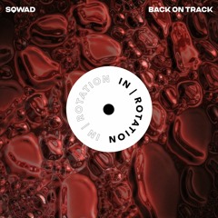 SQWAD - Back On Track