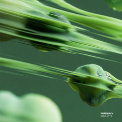 PHARMACY - ROULETTE EP