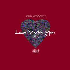 RED (Love With You) (Explicit)