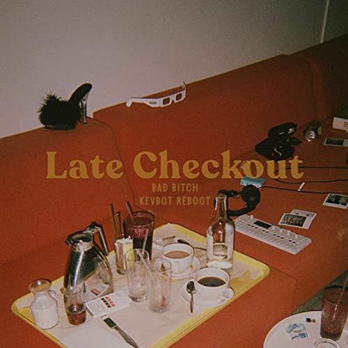 Bad Bitch (Kevbot Reboot) [FREE DOWNLOAD]