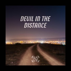Devil In The Distance