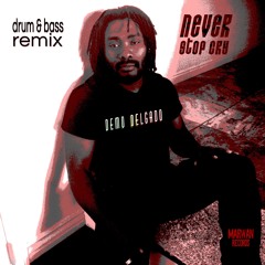 Demo Delgado Never Stop Cry Remix