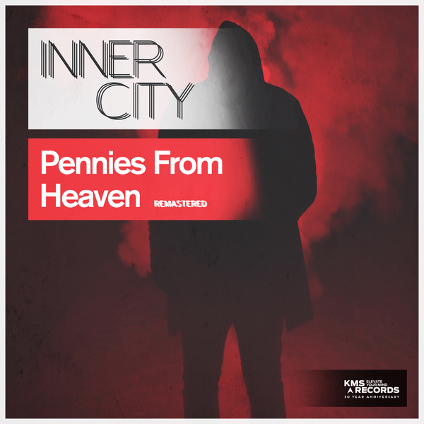 Inner City – Pennies From Heaven (Remastered)
