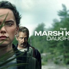 Watch! The Marsh King's Daughter (2023) Fullmovie at Home