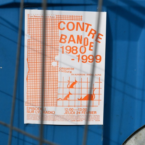 Contrebande Vol. 1 : cassette culture en Auvergne Rhône-Alpes (1980-1999)