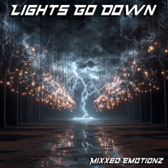 Lights Go Down