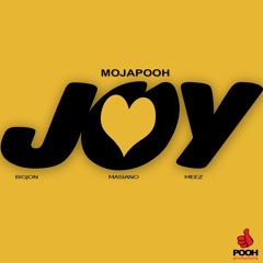 Joy ft bigJon, masiano and meez