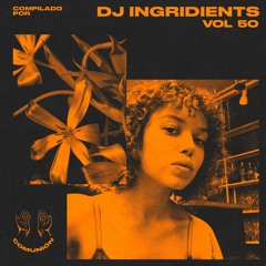 Comunión Vol. 50 por DJ Ingridients