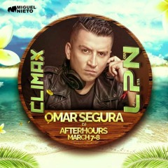 Climax & LPN Afterhours 2020 Day BreakK Session Dj Omar Segura