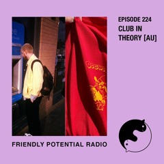 Ep 224 pt.1 w/ Club In Theory