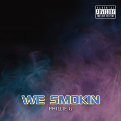 We Smokin